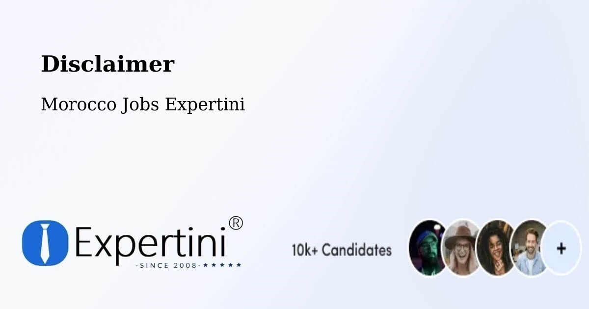 Disclaimer – Azrou - Morocco Jobs Expertini