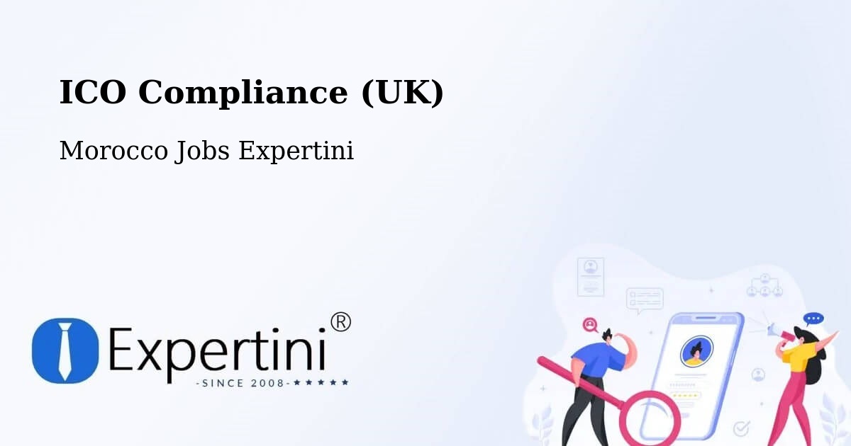 UK Data Protection & ICO Compliance – Azrou - Morocco Jobs Expertini